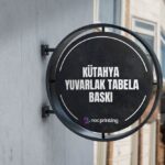 kütahya-promosyon-yuvarlak-tabela