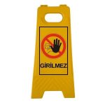 Katlanır Uyarı Levhası Girilmez