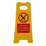 Havuza Atlamak Yasaktır Katlanır Uyarı Levhası