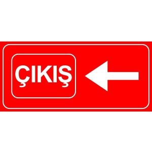 Kırmızı Çıkışı Levhası